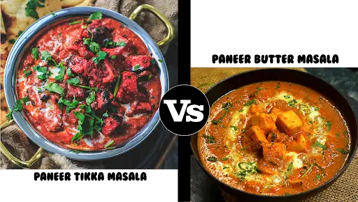 Difference Between Paneer Butter Masala vs Paneer Tikka Masala