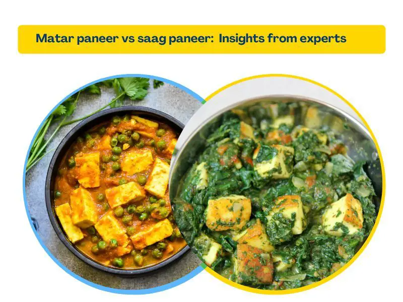 Matar Paneer Vs Saag Paneer