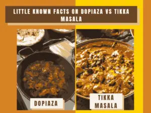 dopiaza vs tikka masala